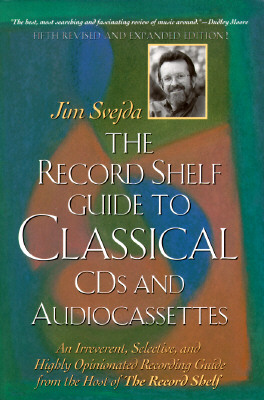 Record Shelf Guide to Classical CDs and Audiocassettes, Revised (Rev and Expanded)