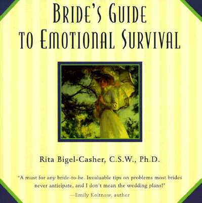 Brides Guide to Emotional Survival