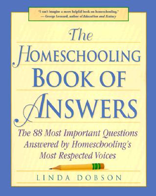 Image for The Homeschooling Book of Answers