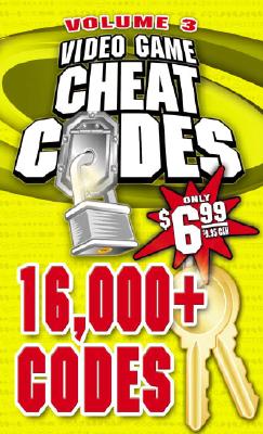 Video Game Cheat Codes, Volume 3