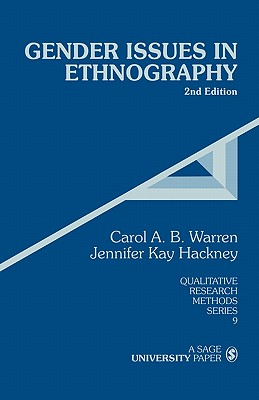 Gender Issues in Ethnography, 2nd Edition (Qualitative Research Methods, Series 9)