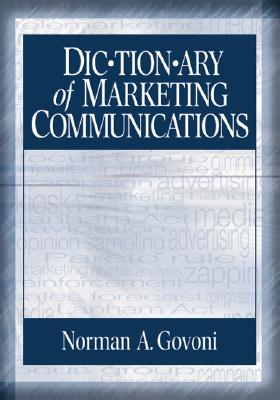 Dictionary of Marketing Communications