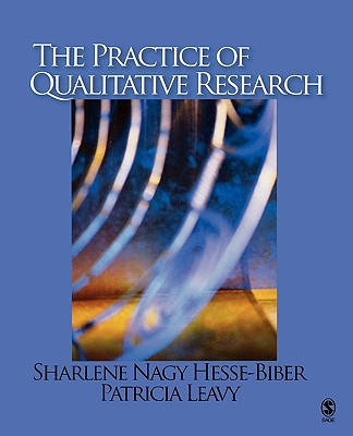The Practice of Qualitative Research