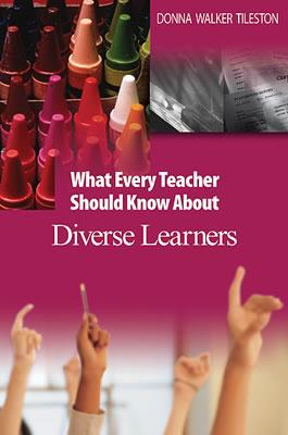 What Every Teacher Should Know About Diverse Learners