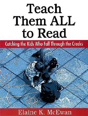 Teach Them ALL to Read: Catching the Kids Who Fall Through the Cracks