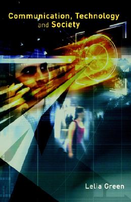 Communication, Technology and Society