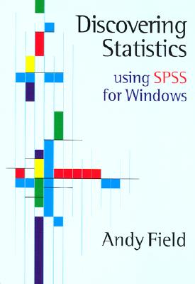 Image for Discovering Statistics Using SPSS for Windows: Advanced Techniques for Beginners (Introducing Statistical Methods series)