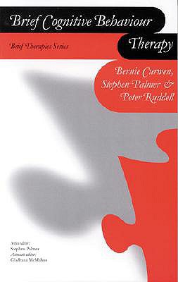 Brief Cognitive Behaviour Therapy (Brief Therapies series)