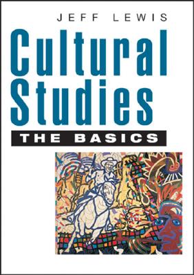 Cultural Studies - The Basics