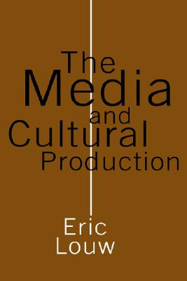 The Media and Cultural Production