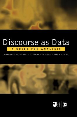 Image for Discourse as Data: A Guide for Analysis (Published in association with The Open University)