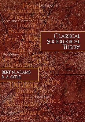 Image for CLASSICAL SOCIOLOGICAL THEORY