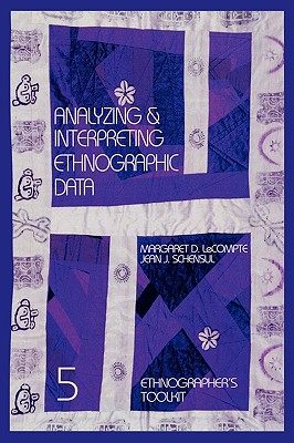 ANALYZING & INTERPRETING ETHNOGRAPHIC DATA