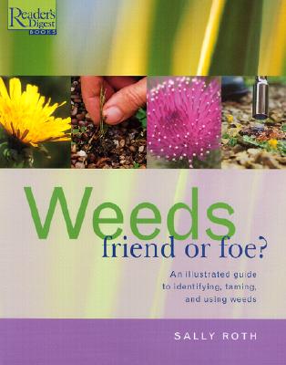 Weeds Friend Or Foe
