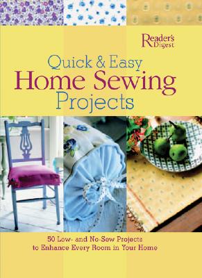 Quick and Easy Home Sewing Projects