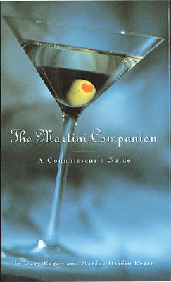 Martini Companion: A Connoisseur's Guide