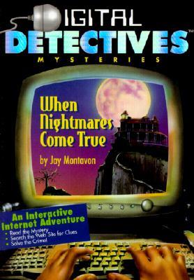 Digital Detectives Mysteries #2: When Nightmares Come True