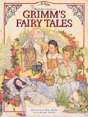 The Classic Treasury of Grimm's Fairy Tales