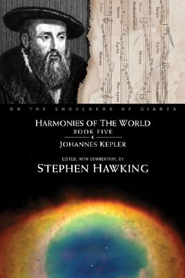 Harmonies of the World (On the Shoulders of Giants, Book 5)