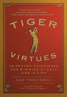 Image for TIGER VIRTUES: 18 PROVEN STRATEGIES FOR