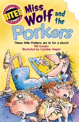 Image for Miss Wolf and the Porkers (Bites) Miss Wolf and the Porkers (Bites)