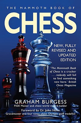 The Mammoth Book of Chess (Mammoth Books)