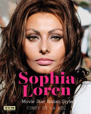 Image for Sophia Loren: Movie Star Italian Style Sophia Loren: Movie Star Italian Style