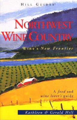 Northwest Wine Country: Wine's New Frontier