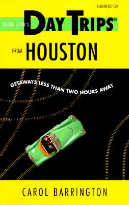 Day Trips From Houston Getaways Less Than Two Hours Away