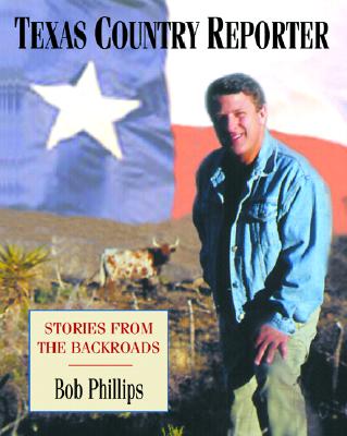 Texas Country Reporter: Stories from the Backroads