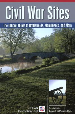 Image for Civil War Sites: The Official Guide to Battlefields, Monuments, and More