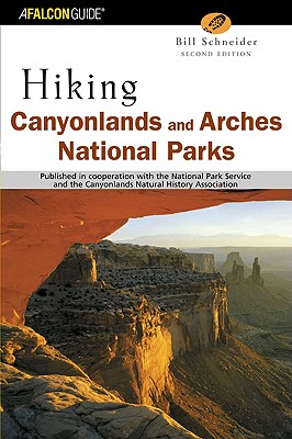 Hiking Canyonlands and Arches National Parks, 2nd