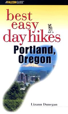 Best Easy Day Hikes Portland, Oregon (Best Easy Day Hikes Series)