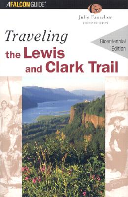 Traveling the Lewis and Clark Trail