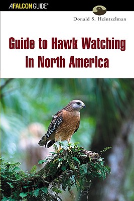 Image for Guide to Hawk Watching in North America Guide to Hawk Watching in North America