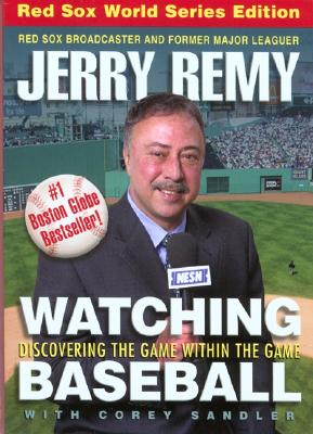 Watching Baseball, updated & revised: Discovering the Game within the Game
