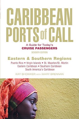 Caribbean Ports of Call: Eastern and Southern Regions: A Guide for Today's Cruise Passengers