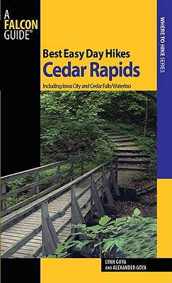 Image for Best Easy Day Hikes Cedar Rapids: Including Iowa City And Cedar Falls/Waterloo (Best Easy Day Hikes Series)