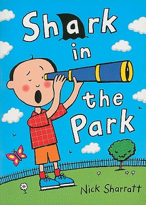 Rigby Literacy: Student Reader Grade 1 Shark In The Park