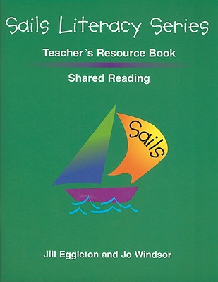 Sails Shared Reading Teacher's Resource Book