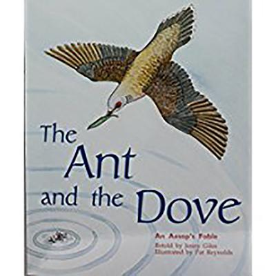 The Ant and the Dove: Individual Student Edition Orange (Levels 15-16)