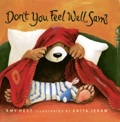 Don't You Feel Well, Sam (Sam Books)