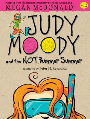 10 Judy Moody and the NOT Bummer Summer