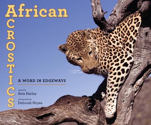 Image for African Acrostics: A Word in Edgeways African Acrostics: A Word in Edgeways