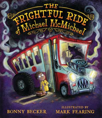 Image for The Frightful Ride of Michael McMichael