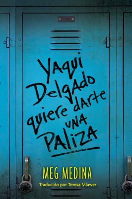 Yaqui Delgado quiere darte una paliza (Spanish Edition)
