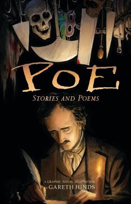 Poe: Stories and Poems: A Graphic Novel; Illustrated by Gareth Hinds