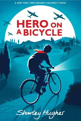 Image for Hero on a Bicycle Hero on a Bicycle
