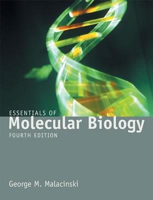 Essentials of Molecular Biology, Fourth Edition