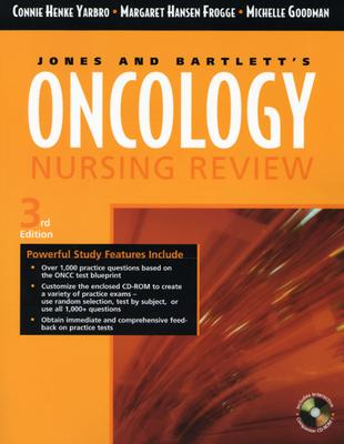 Oncology Nursing Review, Third Edition (Jones and Bartlett Series in Biology)